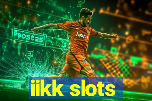 iikk slots